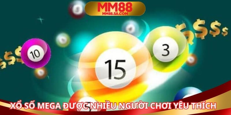 Kết quả xổ số Mega hôm nay được nhiều người chơi quan tâm