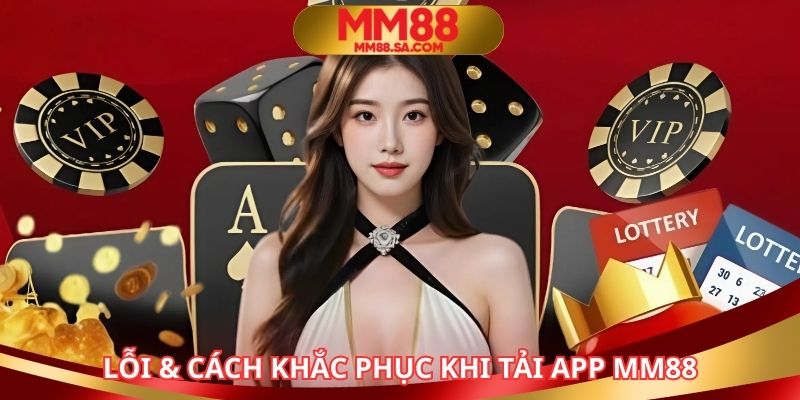 Lỗi và cách khắc phục khi cài đặt app giải trí