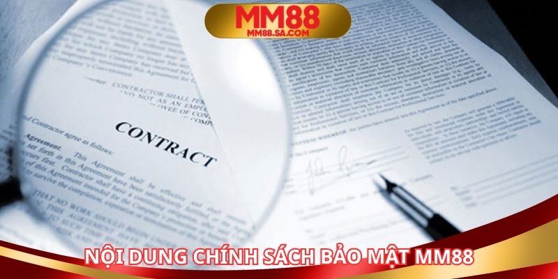 Nội dung của chính sách bảo mật MM88 hội viên cần biết